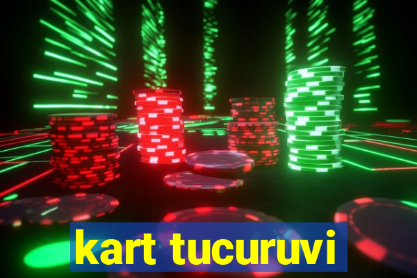 kart tucuruvi